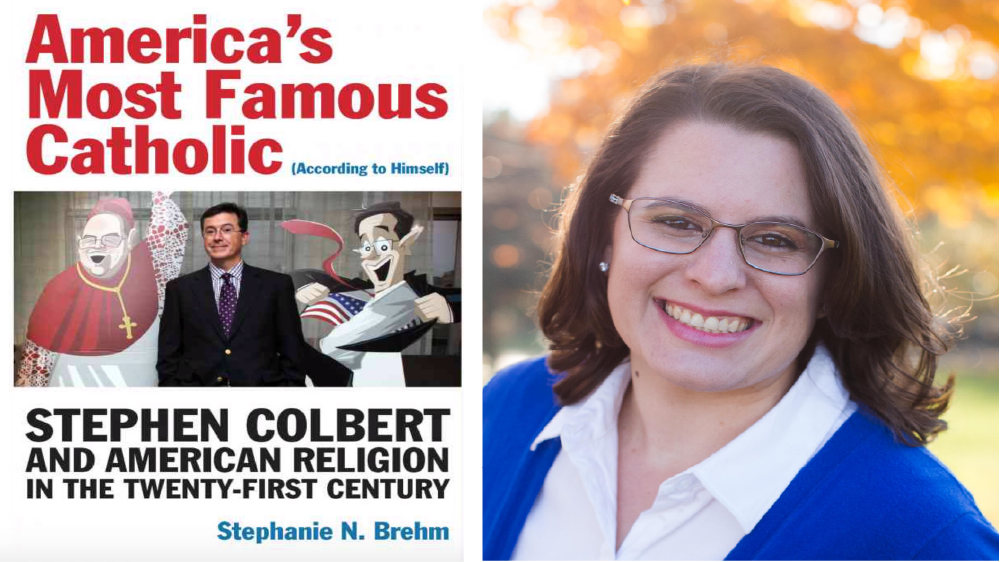 Stephen Colbert and Being Catholic in the Public Square, with Stephanie Brehm
